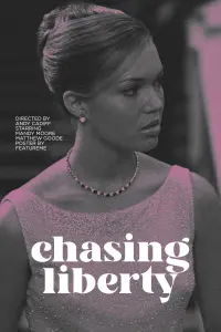 Poster to the movie "Chasing Liberty" #435185