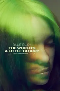 Poster to the movie "Billie Eilish: The World