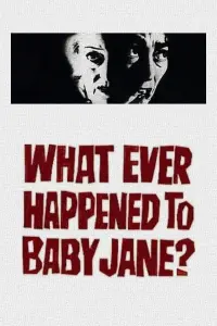 Poster to the movie "What Ever Happened to Baby Jane?" #489566