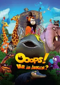 Poster to the movie "Ooops! Noah Is Gone..." #343897