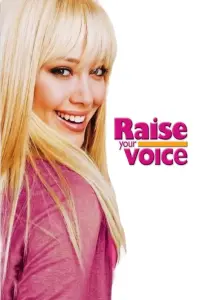 Poster to the movie "Raise Your Voice" #277158