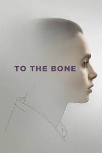 Poster to the movie "To the Bone" #232058