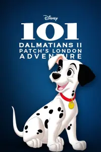 Poster to the movie "101 Dalmatians II: Patch