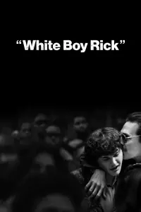 Poster to the movie "White Boy Rick" #316327