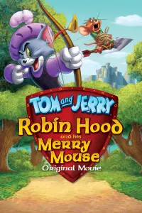 Poster to the movie "Tom and Jerry: Robin Hood and His Merry Mouse" #117383