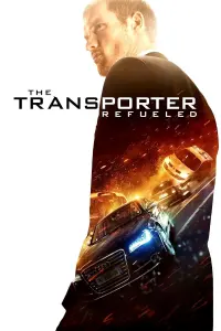 Poster to the movie "The Transporter Refueled" #69392