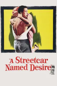 Poster to the movie "A Streetcar Named Desire" #203968