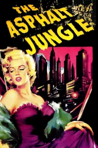 Poster to the movie "The Asphalt Jungle" #136929