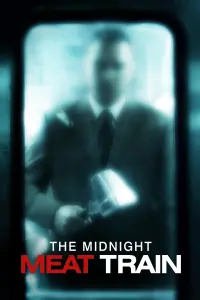 Poster to the movie "The Midnight Meat Train" #122381