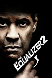 Poster to the movie "The Equalizer 2" #266446