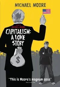 Poster to the movie "Capitalism: A Love Story" #148835