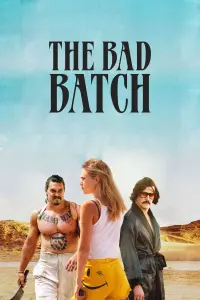 Poster to the movie "The Bad Batch" #108263