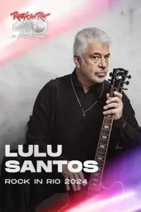 Poster to the movie "Lulu Santos: Rock In Rio" #584265