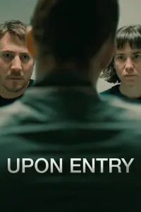 Poster to the movie "Upon Entry" #366705