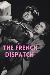 Poster to the movie "The French Dispatch" #241868