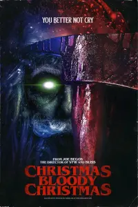 Poster to the movie "Christmas Bloody Christmas" #317361