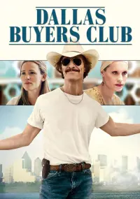 Poster to the movie "Dallas Buyers Club" #66241