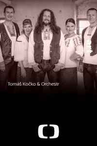 Poster to the movie "Tomáš Kočko & ORCHESTR" #477853