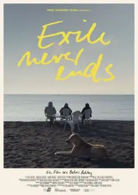 Poster to the movie "Exile Never Ends" #522536