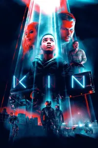 Poster to the movie "Kin" #109858