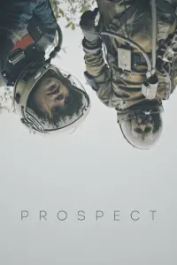 Poster to the movie "Prospect" #100785