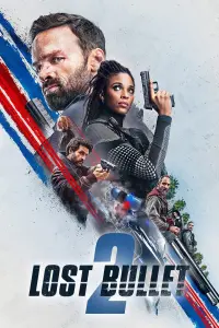 Poster to the movie "Lost Bullet 2" #90865