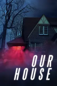 Poster to the movie "Our House" #151137