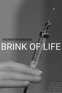 Poster to the movie "Brink of Life" #595028