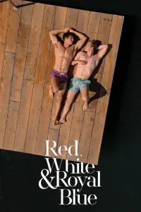 Poster to the movie "Red, White & Royal Blue" #19968