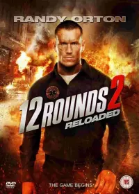 Poster to the movie "12 Rounds 2: Reloaded" #354058