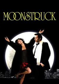 Poster to the movie "Moonstruck" #121664