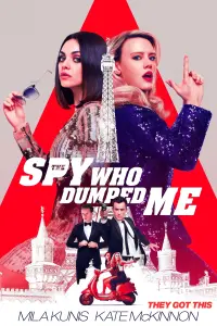 Poster to the movie "The Spy Who Dumped Me" #56768