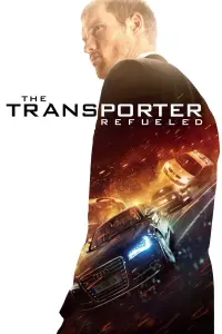 Poster to the movie "The Transporter Refueled" #69388