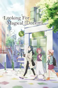 Poster to the movie "Looking for Magical Doremi" #315552