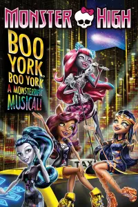 Poster to the movie "Monster High: Boo York, Boo York" #345277