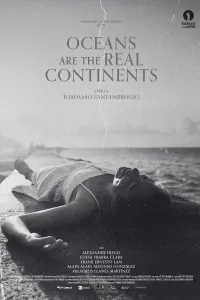 Poster to the movie "Oceans Are the Real Continents" #715747