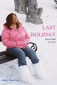 Poster to the movie "Last Holiday" #618504