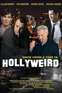 Poster to the movie "Once Upon a Time in Hollyweird" #439888