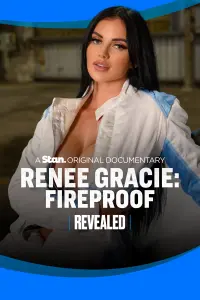 Poster to the movie "Renee Gracie: Fireproof" #467555