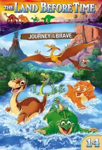 Poster to the movie "The Land Before Time XIV: Journey of the Brave" #143132