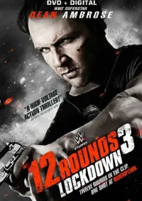 Poster to the movie "12 Rounds 3: Lockdown" #344290