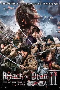 Poster to the movie "Attack on Titan II: End of the World" #55157