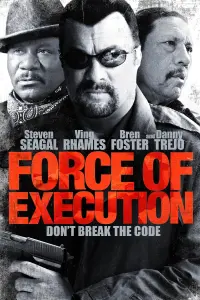 Poster to the movie "Force of Execution" #360656