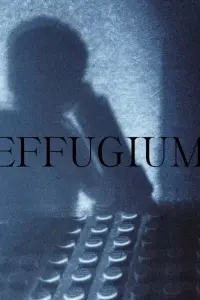 Poster to the movie "Effugium" #581811