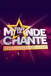 Poster to the movie "Tout le monde chante : les stars relèvent le défi" #199720