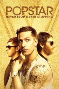 Poster to the movie "Popstar: Never Stop Never Stopping" #93220