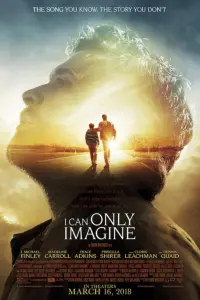 Poster to the movie "I Can Only Imagine" #104151