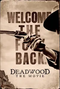 Poster to the movie "Deadwood: The Movie" #263742