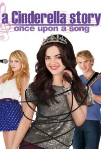 Poster to the movie "A Cinderella Story: Once Upon a Song" #77951