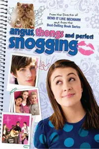 Poster to the movie "Angus, Thongs and Perfect Snogging" #91107